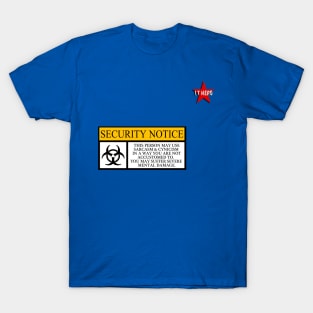 I.T HERO - Security Notice T-Shirt